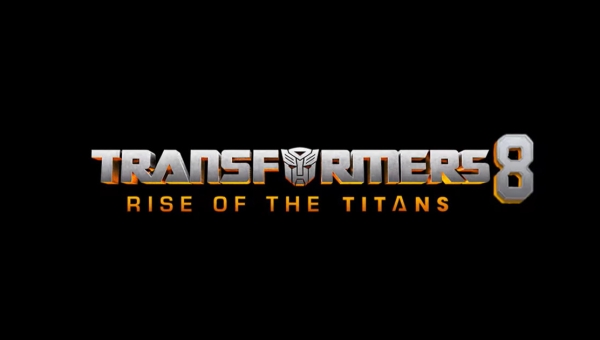 Transformers 8: Rise of the Titans: Tutto Quello che Sappiamo 