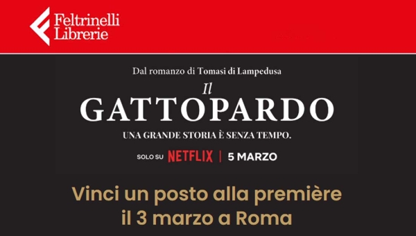 Concorso Feltrinelli Il Gattopardo: Vinci Biglietti Netflix e Soggiorno di Lusso a Roma