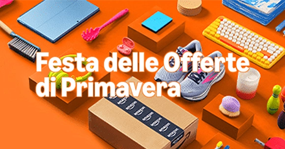 Amazon Festa delle Offerte di Primavera